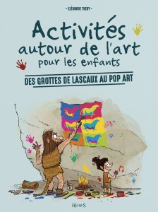 activites-autour-de-l-art-pour-les-enfants-des-grottes-de-lascaux-au-pop-art