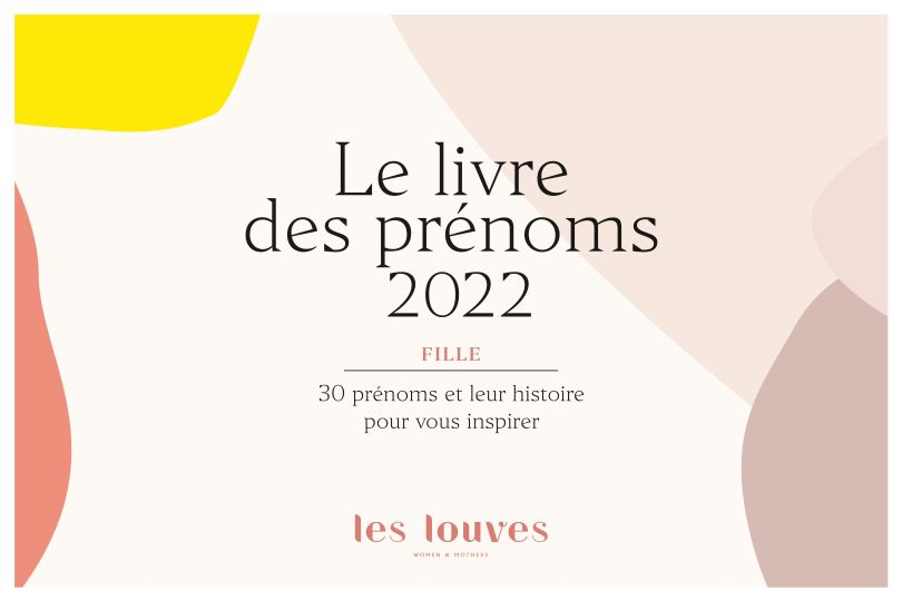 Tendances prénoms 2022 : les e-books des prénoms des Louves pour filles et garçons