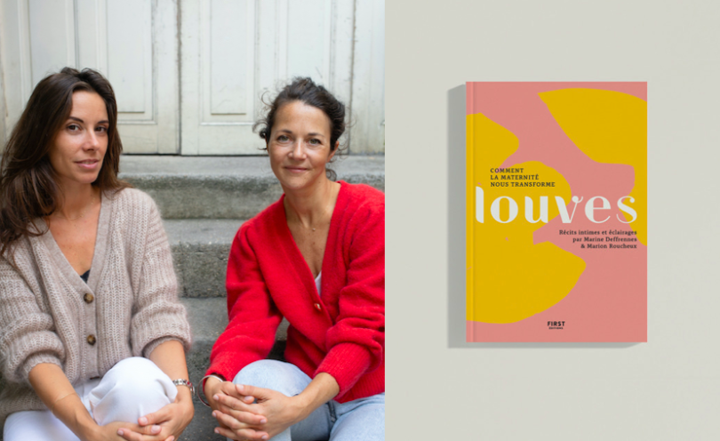 “Louves : comment la maternité nous transforme”, le livre des Louves