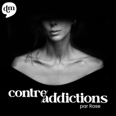 contre addictions podcast