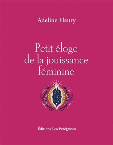 Petit-eloge-de-la-jouiance-feminine